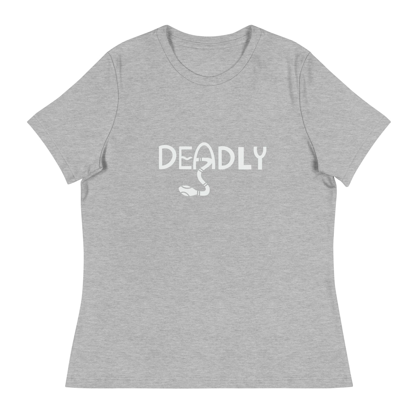 Deadly Women's T-Shirt