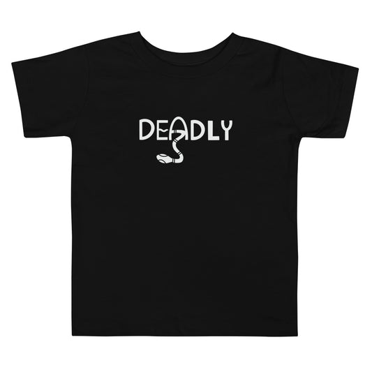 Deadly Toddler T-Shirt