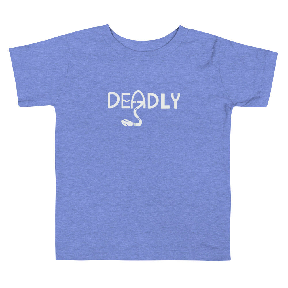 Deadly Toddler T-Shirt